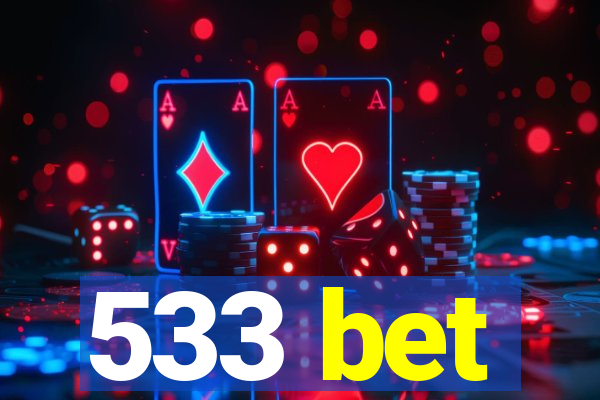 533 bet